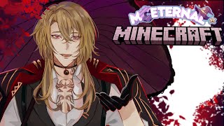 【MC ETERNAL 2】Hanging out and doing crazy things 😊【NIJISANJI EN | Luca