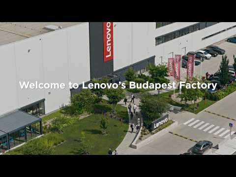 Made in Europe - Lenovo's Manufacturing Facility in Budapest, Hungary