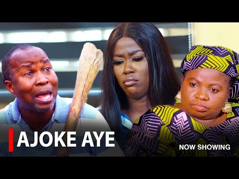 AJOKE AYE -  A Nigerian Yoruba Movie Starring Wale Akorede | Juliet Jatto | Rukayat Iya badan