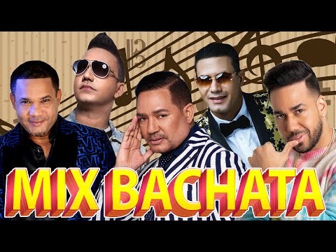 BACHATA MIX LO MEJOR - ROMEO SANTOS, ZACARÍAS FERREIRA, HECTOR ACOSTA, FRANK REYES