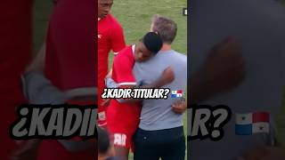 ¿Kadir TITULAR contra 🇿🇦?😳 #mundial2026 #futbol #panama #panamá #worldcup2026 #sudáfrica