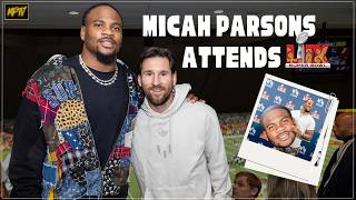 SUPER BOWL LVIII: CRAZIEST WEEK EVER! 🏆🔥 Micah Parsons Takes Over New Orleans!