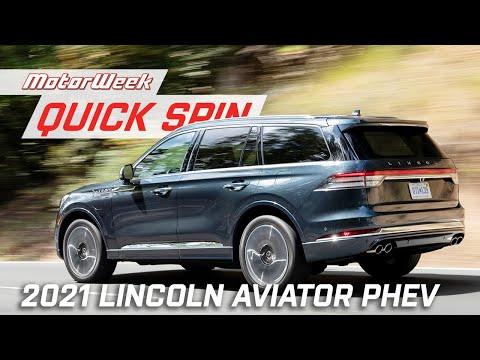 2021 Lincoln Aviator Grand Touring Hybrid | MotorWeek Quick Spin