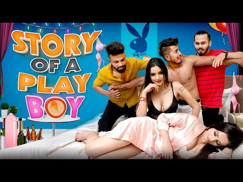 STORY OF A PLAY BOY | Sam khan vines