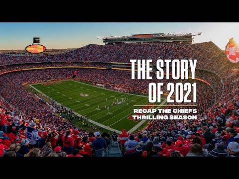 The Story of 2021: Recap the Chiefs Thrilling Season video clip