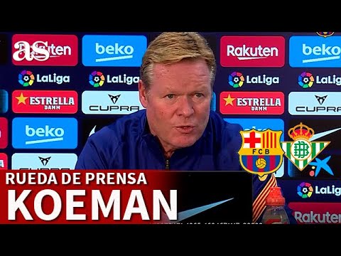 BARCELONA BETIS | KOEMAN defiende a MESSI | Diario AS