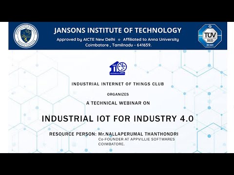 A Technical Webinar on Industrial IoT for Industry 4.0