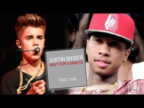 Justin Bieber & Tyga "Wait For a Minute" Lyrics NEW SONG