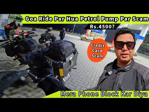 I GOT SCAMMED ON PETROL PUMP BEFORE INDORE | DELHI TO GOA 5000 KMS RIDE  | #indiabikeweek