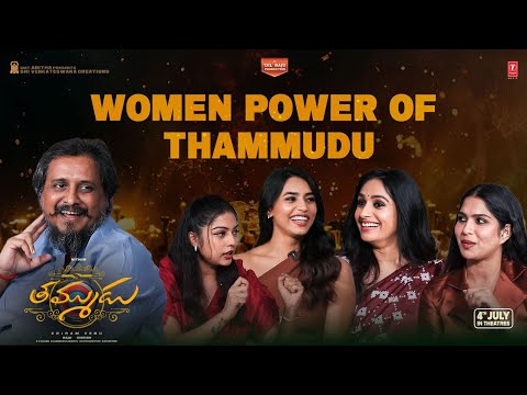 Women Power of Thammudu 💪 | Exclusive Interview with Team | Powerful Stories & Insights