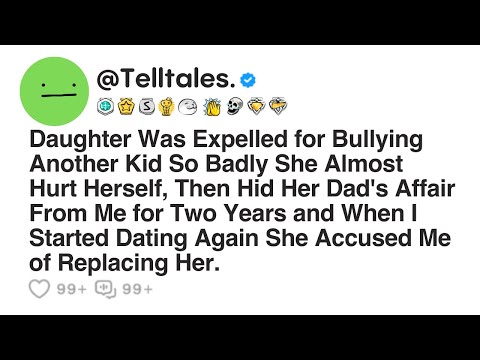 Daughter Was Expelled for Bullying Another Kid So Badly She Almost Hurt Herself, Then Hid Her..