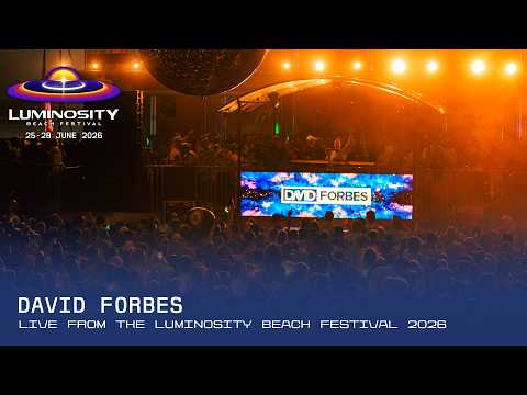 David Forbes live at Luminosity Beach Festival 2026 #LBF26