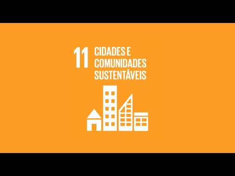 Objectivos para o Desenvolvimento Sustentável: Cidades e comunidades sustentáveis