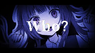 【ORIGINAL MV】Who?/右左(cover)
