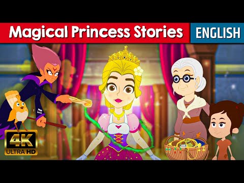 Magical Princess Stories - Bedtime Stories | English Fairy Tales | Moral Stories | English Cartoon