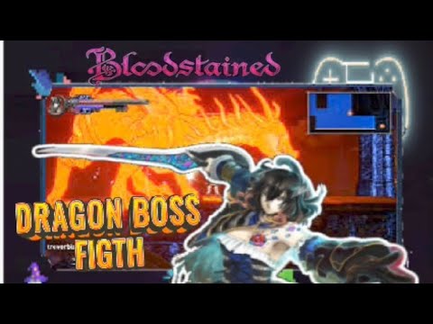 Dragon boss figth - Bloodstained, ritual of the nigth   #Bloodstained