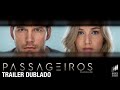 Trailer 1 do filme Passengers