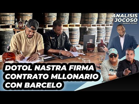 ANALISIS JOCOSO -  EL DOTOL FIRMA CONTRATO MILLONARIO CON BARCELO