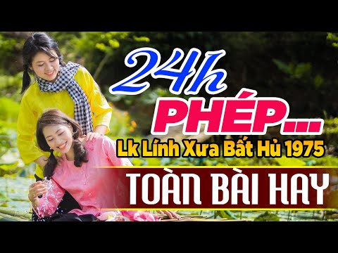 Từ xa tôi về phép 24H Phép - 333 Bài Rumba Nhạc Lính Hải Ngoại Bất Hủ Vượt Thời Gian KHÔNG QUẢNG CÁO