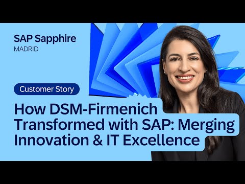 How DSM-Firmenich Transformed with SAP: Merging Innovation & IT Excellence | SAP Sapphire 2025