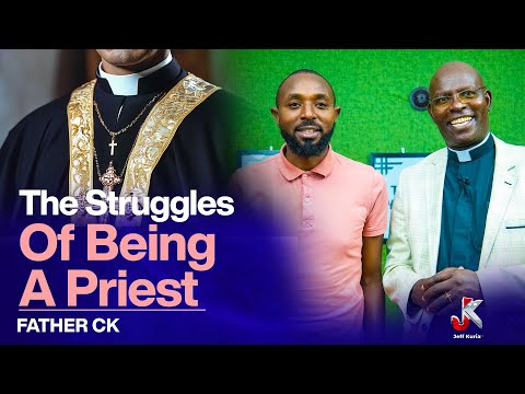 THE STRUGGLES OF BEING A PRIEST-FATHER CK