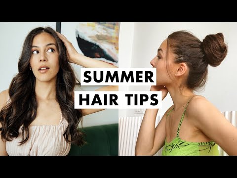 How to Protect Your Hair | Easy Summer Hair Tips