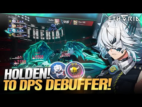 Holden Debuffer Broken! Build Terbaik Untuk Holden! | Etheria: Restart Indonesia