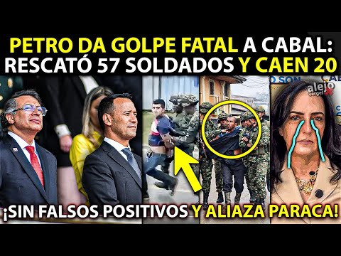 PETRO PUSO FIN A CABAL: Capturó 20 disidentes y RESCATÓ 57 Militares SIN FALSOS POSITIVOS. Tómala