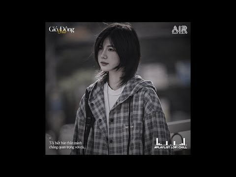 Nhạc Chill Xu Hướng TikTok - Nhạc Lofi Chill Tâm Trạng Buồn Hay Nhất Hiện Nay - Nhạc Chill Buồn 2024