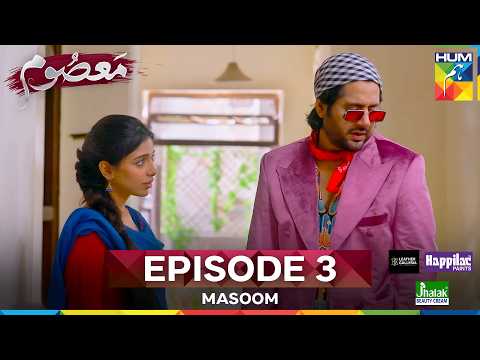 Masoom Episode 3 [CC] -  Imran Ashraf & Sonya Hussyn, Sponsors: Leather Galleria & Happilac Paints