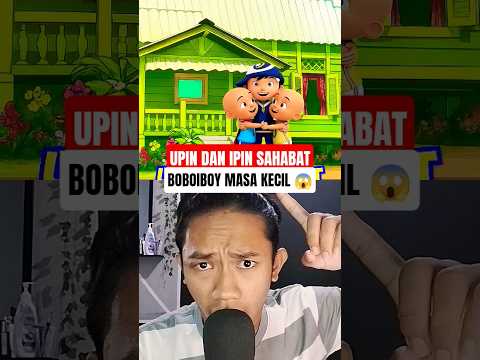 TERNYATA UPIN IPIN SAHABAT BOBOIBOY 😱#upinipin #animasi #boboiboy #sahabat #shorts