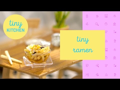 Tiny Ramen | Tiny Kitchen