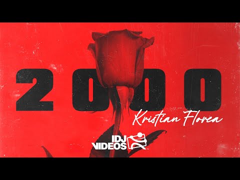 KRISTIAN FLOREA - 2000 (LYRICS VIDEO)