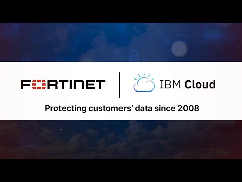 Secure Your IBM Cloud Environment with IBM and Fortinet | Cloud Security