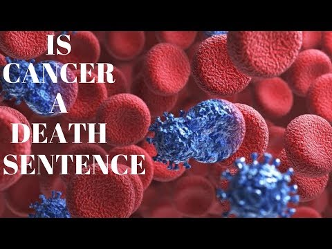 Is Cancer A Death Sentence?