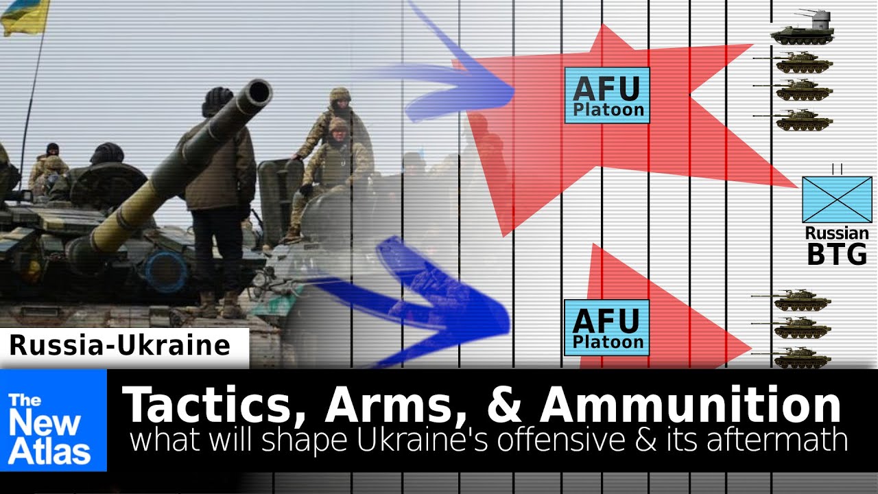 Tactics, Arms & Ammo: What Will Shape Ukraine's Offensive & Impact its Aftermath