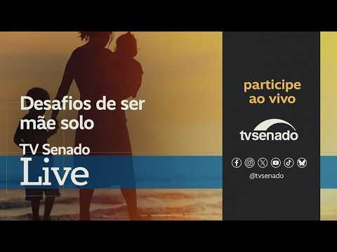 Ao vivo | Direitos da mãe solo: auxílios, pensão e leis no Brasil - 7/8/26 Ao vivo | Direitos da mãe solo: auxílios, pensão e leis no Brasil - 7/8/26