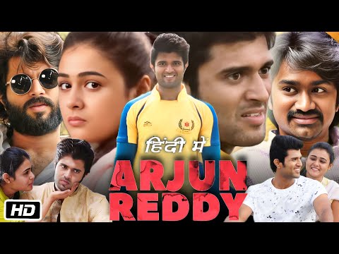 Arjun Reddy Movie in Hindi Dubbed Movie Review and Explanation | Vijay Deverakonda | Shalini Pandey