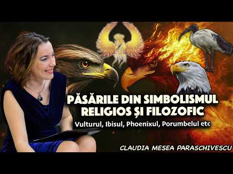 Păsările din sombolismul religios si filozofic – Vulturul, Ibisul, Pheonixul, Porumbelul etc