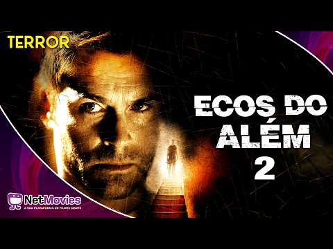 Ecos do Além 2 (2007) - Filme Completo GRÁTIS - Thriller com 𝑹𝒐𝒃 𝑳𝒐𝒘𝒆 e 𝑻𝒂𝒕𝒊𝒂𝒏𝒂 𝑴𝒂𝒔𝒍𝒂𝒏𝒚 | NetMovies