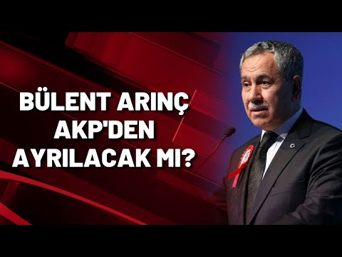 BÜLENT ARINÇ AKP'DEN AYRILACAK MI? Hakan Çelenk değerlendirdi...