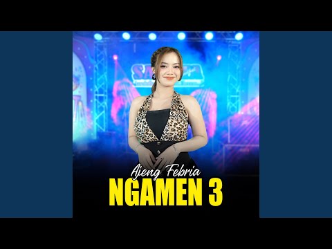 Ngamen 3 (Dangdut Koplo)