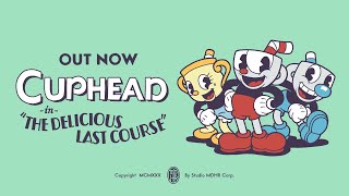 Cuphead: The Delicious Last Course is out now