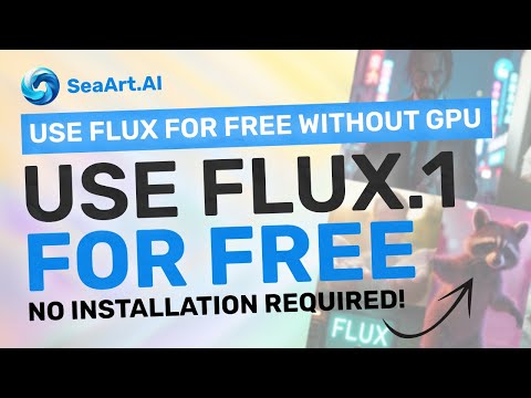 SeaArt : Use FLUX-1 Schnell for FREE without GPU! (w/ Image-To-Image & No Installation Required)