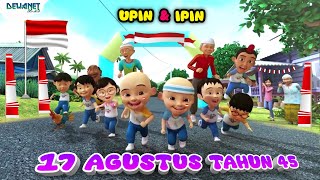 Lagu 17 agustus tahun 45 upin & ipin terbaru | Hari merdeka | 17 agustus tahun 45