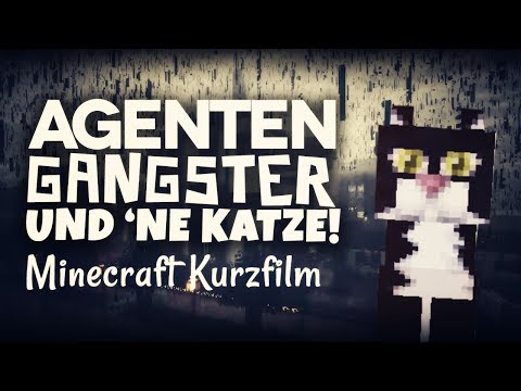 Agenten, Gangster und 'ne Katze! - MINECRAFT KURZFILM