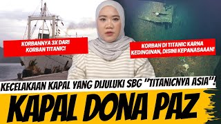 INSIDEN "TITANICNYA ASIA" -  KAPAL DONA PAZ FILIPINA! KORBANNYA 3X KORBAN TITANIC