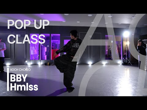 [POP UP CLASS] Hmlss - BBY l Aoch Choreography