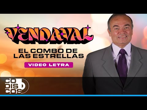 Vendaval, El Combo De Las Estrellas - Video Letra