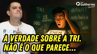 Te ensinaram errado sobre a TRI… e o ENEM 2024 provou isso!